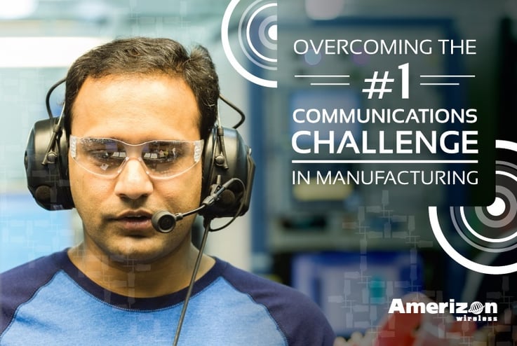 Motorola Radios - Overcoming the #1 Challenge in Manufacturing Motorola Radios - Overcoming the #1 Challenge in Manufacturing